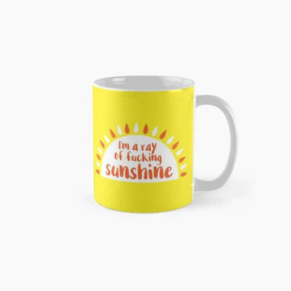 I Am A Ray Of Sunshine Mug – Funny Novelty Coffee Mug Gift for Her & Him